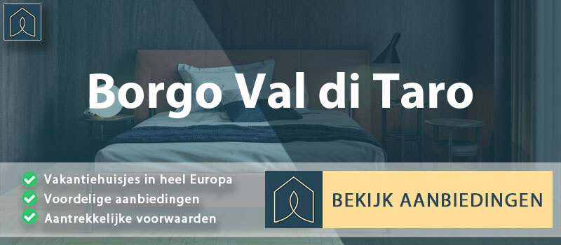 vakantiehuisjes-borgo-val-di-taro-emilia-romagna-vergelijken