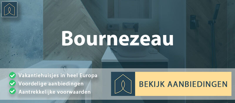 vakantiehuisjes-bournezeau-pays-de-la-loire-vergelijken