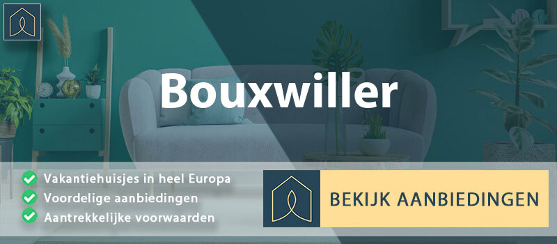 vakantiehuisjes-bouxwiller-grand-est-vergelijken