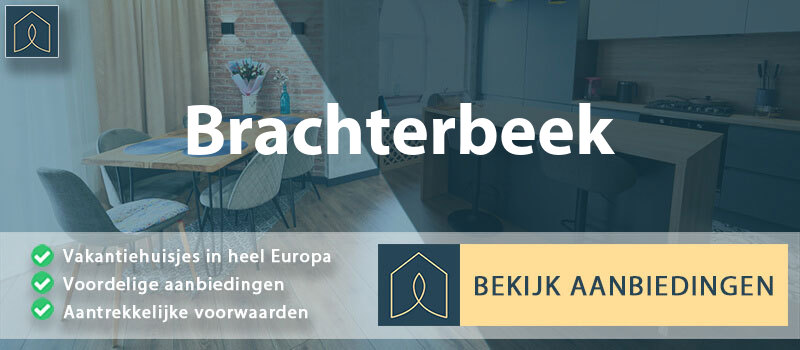 vakantiehuisjes-brachterbeek-limburg-vergelijken