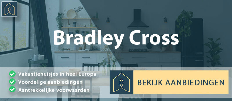 vakantiehuisjes-bradley-cross-engeland-vergelijken
