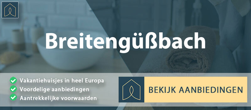 vakantiehuisjes-breitengussbach-beieren-vergelijken