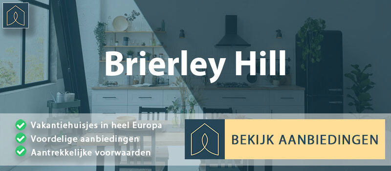 vakantiehuisjes-brierley-hill-engeland-vergelijken