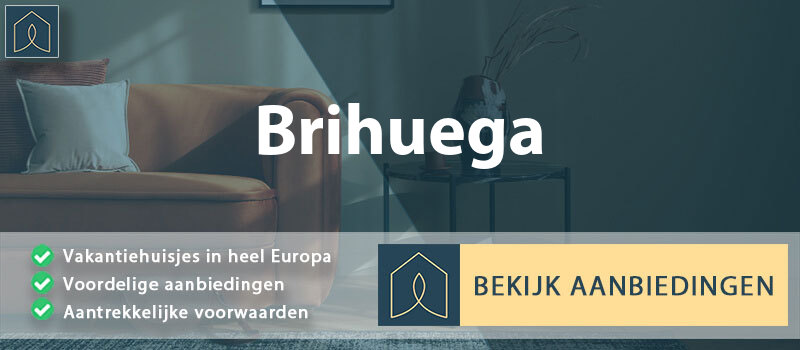 vakantiehuisjes-brihuega-castilla-la-mancha-vergelijken