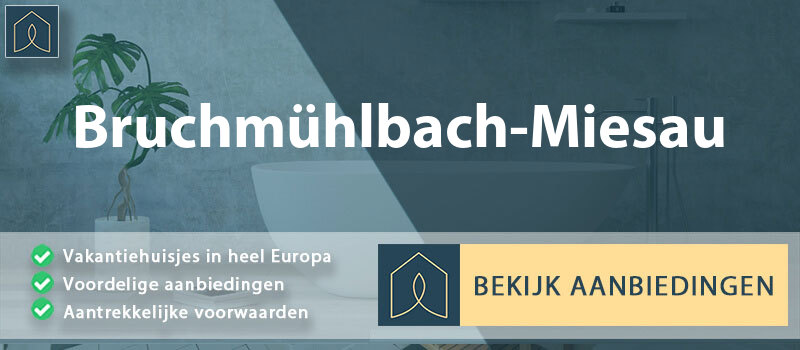 vakantiehuisjes-bruchmuhlbach-miesau-rijnland-palts-vergelijken