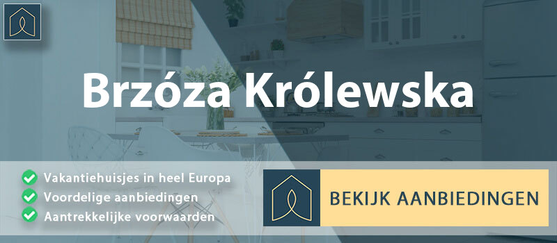 vakantiehuisjes-brzoza-krolewska-subkarpaten-vergelijken