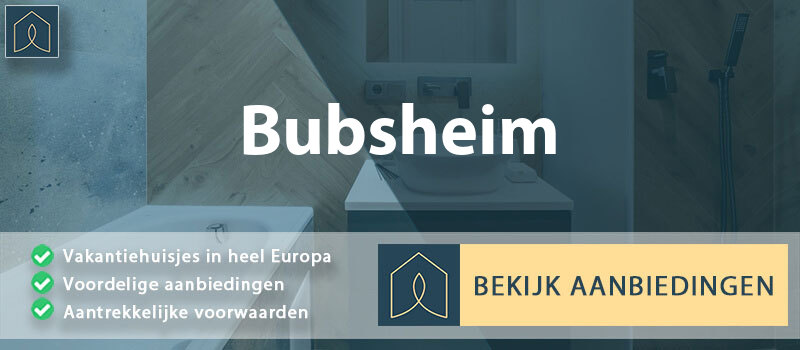 vakantiehuisjes-bubsheim-baden-wurttemberg-vergelijken