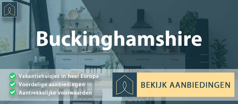 vakantiehuisjes-buckinghamshire-engeland-vergelijken