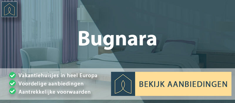 vakantiehuisjes-bugnara-abruzzen-vergelijken