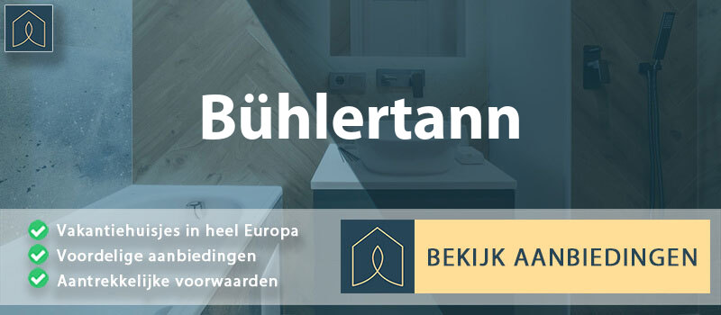 vakantiehuisjes-buhlertann-baden-wurttemberg-vergelijken