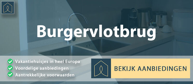 vakantiehuisjes-burgervlotbrug-noord-holland-vergelijken