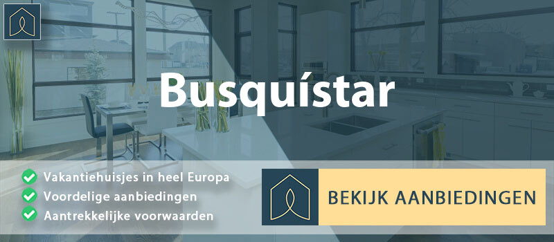 vakantiehuisjes-busquistar-andalusie-vergelijken