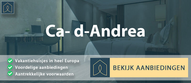 vakantiehuisjes-ca-d-andrea-lombardije-vergelijken