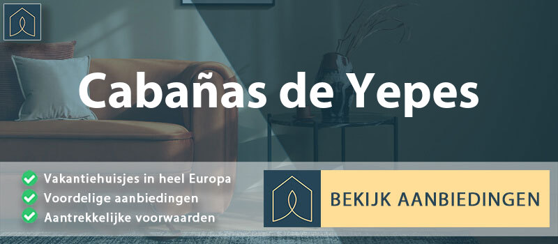 vakantiehuisjes-cabanas-de-yepes-castilla-la-mancha-vergelijken