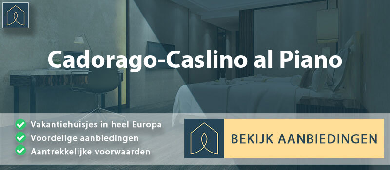 vakantiehuisjes-cadorago-caslino-al-piano-lombardije-vergelijken