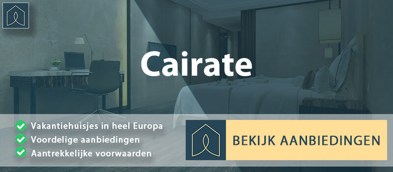 vakantiehuisjes-cairate-lombardije-vergelijken