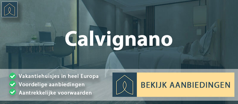 vakantiehuisjes-calvignano-lombardije-vergelijken