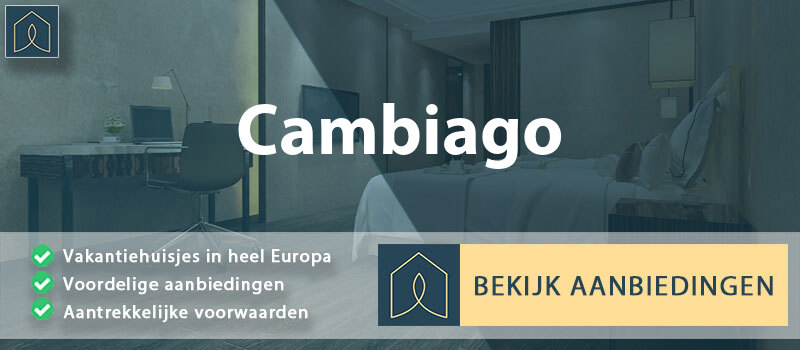 vakantiehuisjes-cambiago-lombardije-vergelijken