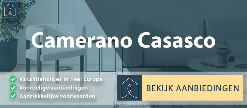 vakantiehuisjes-camerano-casasco-piemont-vergelijken