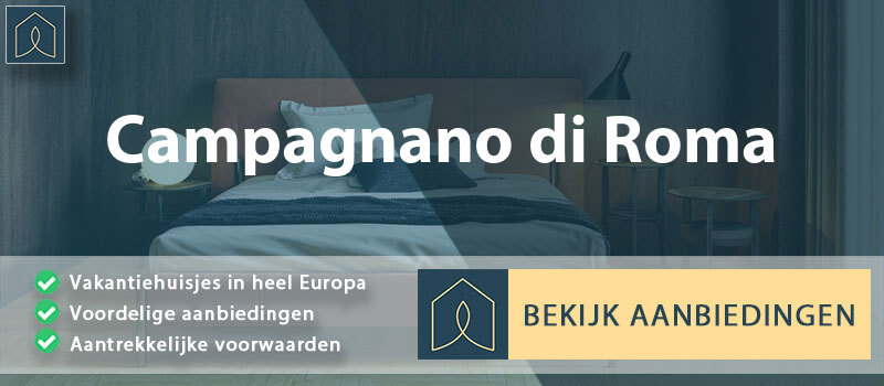 vakantiehuisjes-campagnano-di-roma-lazio-vergelijken