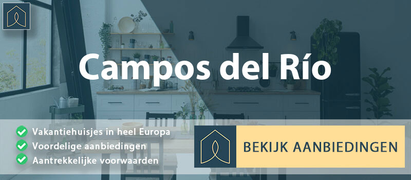vakantiehuisjes-campos-del-rio-murcia-vergelijken