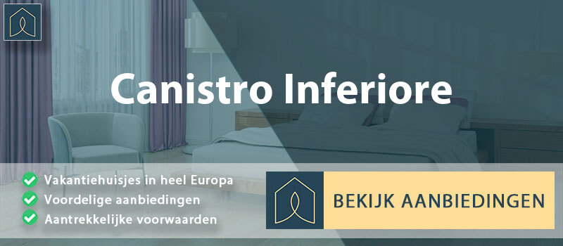 vakantiehuisjes-canistro-inferiore-abruzzen-vergelijken