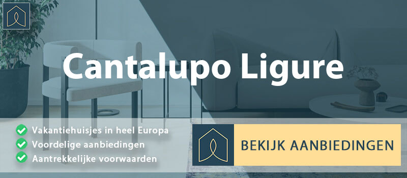 vakantiehuisjes-cantalupo-ligure-piemont-vergelijken