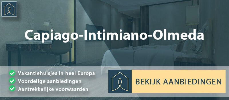 vakantiehuisjes-capiago-intimiano-olmeda-lombardije-vergelijken