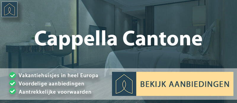 vakantiehuisjes-cappella-cantone-lombardije-vergelijken