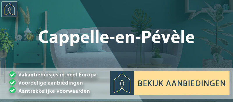 vakantiehuisjes-cappelle-en-pevele-hauts-de-france-vergelijken