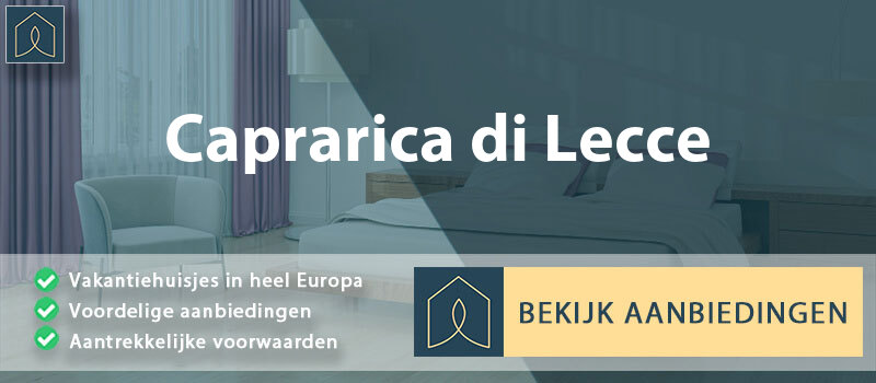 vakantiehuisjes-caprarica-di-lecce-apulie-vergelijken