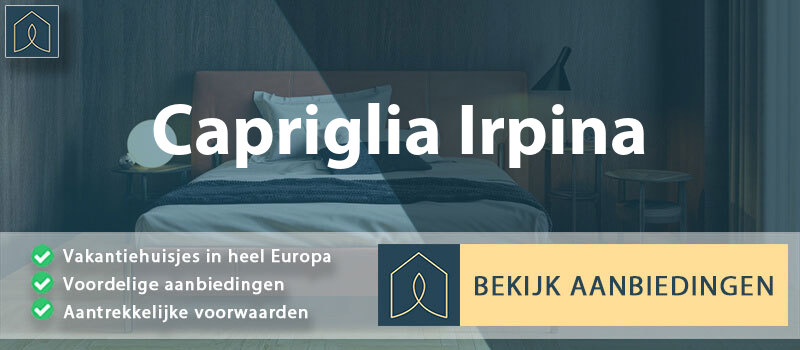 vakantiehuisjes-capriglia-irpina-campanie-vergelijken