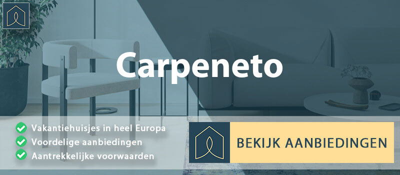 vakantiehuisjes-carpeneto-piemont-vergelijken