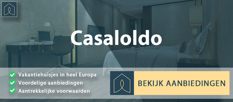 vakantiehuisjes-casaloldo-lombardije-vergelijken