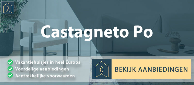 vakantiehuisjes-castagneto-po-piemont-vergelijken