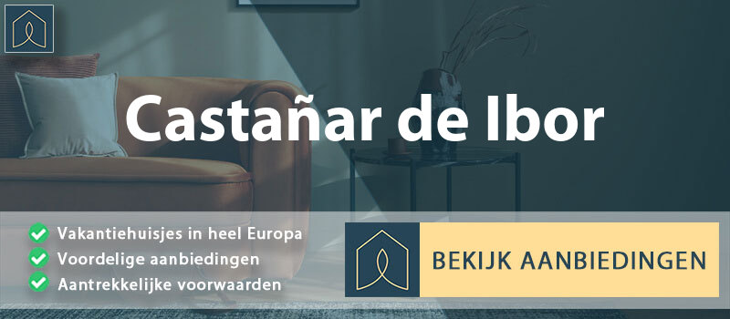 vakantiehuisjes-castanar-de-ibor-extremadura-vergelijken