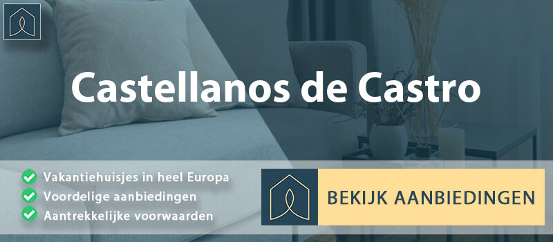 vakantiehuisjes-castellanos-de-castro-leon-vergelijken