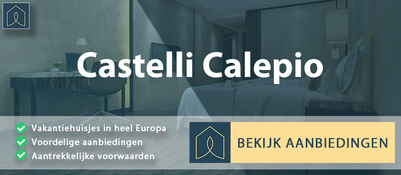 vakantiehuisjes-castelli-calepio-lombardije-vergelijken