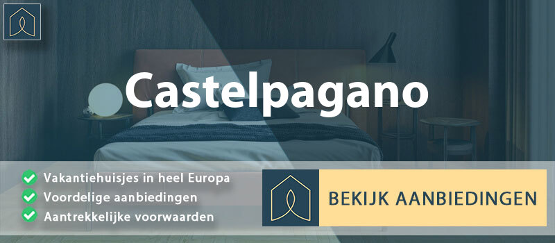 vakantiehuisjes-castelpagano-campanie-vergelijken