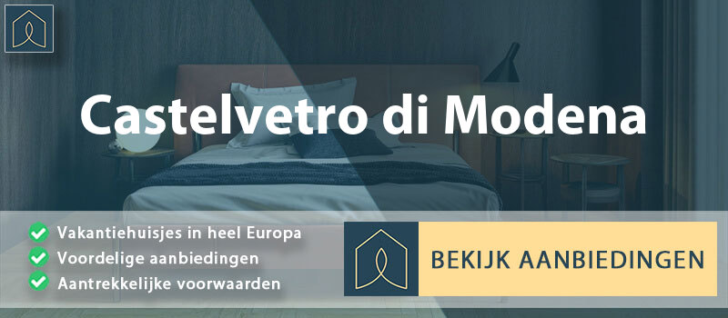 vakantiehuisjes-castelvetro-di-modena-emilia-romagna-vergelijken