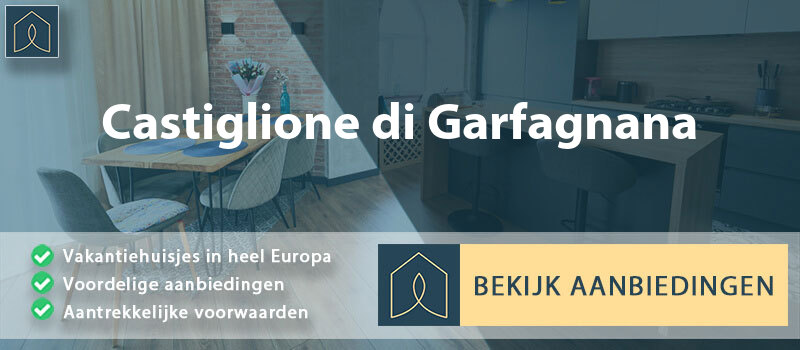 vakantiehuisjes-castiglione-di-garfagnana-toscane-vergelijken