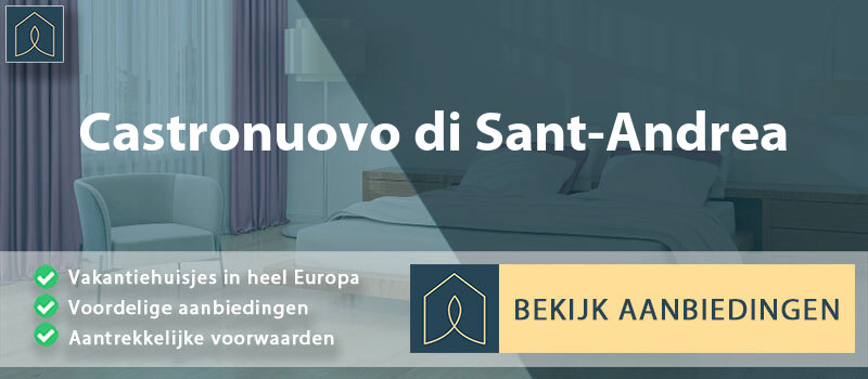 vakantiehuisjes-castronuovo-di-sant-andrea-basilicata-vergelijken