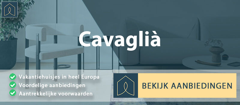 vakantiehuisjes-cavaglia-piemont-vergelijken