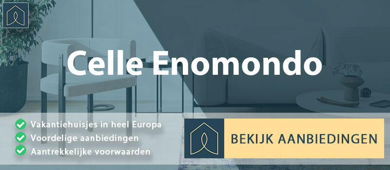 vakantiehuisjes-celle-enomondo-piemont-vergelijken