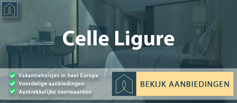 vakantiehuisjes-celle-ligure-ligurie-vergelijken