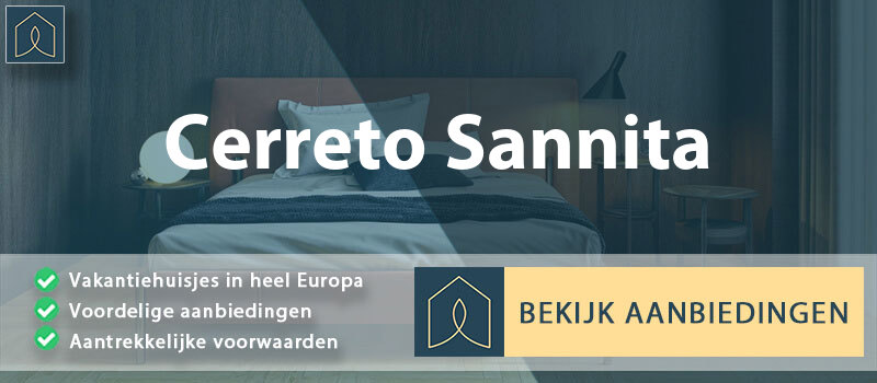 vakantiehuisjes-cerreto-sannita-campanie-vergelijken