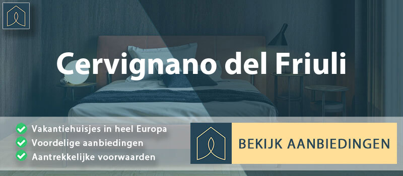 vakantiehuisjes-cervignano-del-friuli-friuli-venezia-giulia-vergelijken