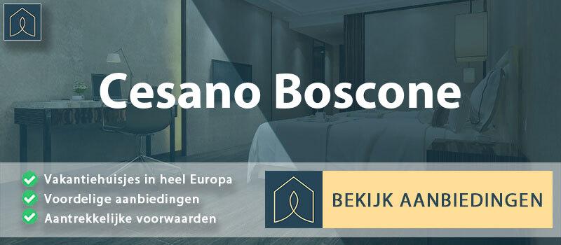 vakantiehuisjes-cesano-boscone-lombardije-vergelijken