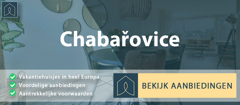 vakantiehuisjes-chabarovice-usti-nad-labem-vergelijken