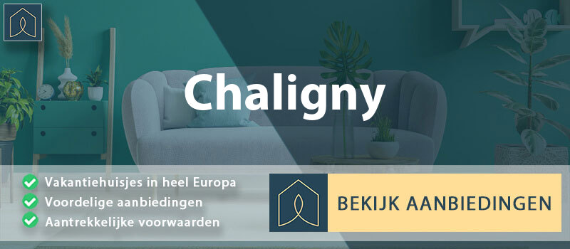 vakantiehuisjes-chaligny-grand-est-vergelijken